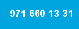 971 660 13 31